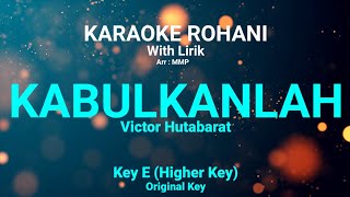 Download lagu KABULKANLAH (Key E) Original key/nada tinggi - KARAOKE ROHANI KRISTEN mp3 Download lagu KABULKANLAH (Key E) Original key/nada tinggi - KARAOKE ROHANI KRISTEN mp3