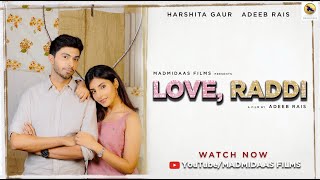 Love, Raddi Trailer | Harshita Gaur, Sonali Sachdev, Adeeb Rais
