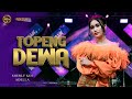 TOPENG DEWA Sherly KDI Adella OM ADELLA