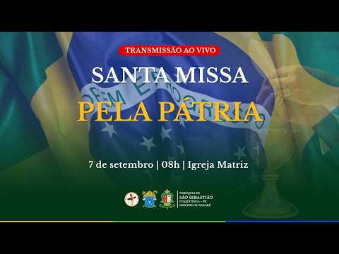 Santa Missa Pela Pátria - 07/09/2026