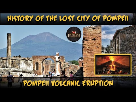 History of the Lost City of Pompeii [Documentary] | Pompeii Volcanic Eruption