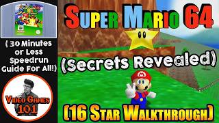 Super Mario 64 Speedrun Walkthrough | 100% Guide | Video Games 101