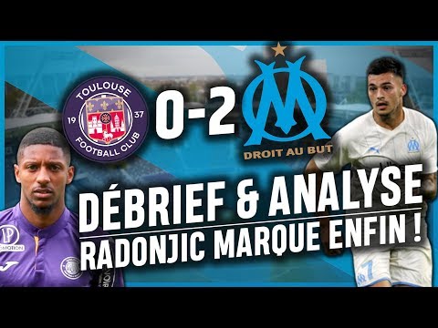 TOULOUSE FC - OM (0-2) : DÉBRIEF : ENFIN LE PREMIER BUT POUR RADONJIC !