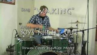 Boys Night out - Waking (Drum Cover) Alex Moore
