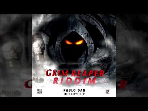 Pablo Dan - Hollow Tip (Grim Reaper Riddim)