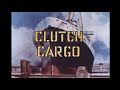 Closing To Clutch Cargo The Complete Series Volume 2 Disc 2 Side A 2005 DVD
