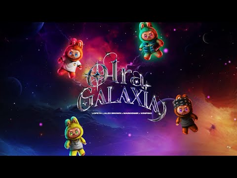 MARIODMIR X ALEX BROWN X LOPETA X WINPINO - OTRA GALAXIA