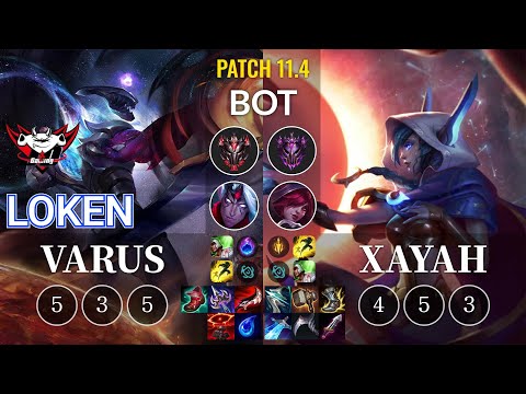 JDG LokeN Varus vs Xayah Bot - KR Patch 11.4