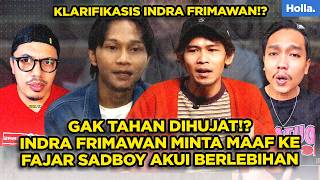 Download lagu GAK TAHAN DIHUJAT!? INDRA FRIMAWAN MINTA MAAF KE FAJAR SADBOY AKUI BERLEBIHAN mp3
