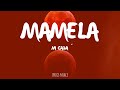Mi Casa - Mamela (Lyrics)