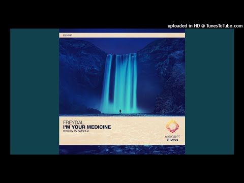 Freydal - I'm Your Medicine (Talamanca Remix)