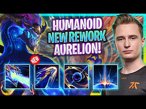 HUMANOID IS INSANE WITH AURELION SOL NEW REWORK! | FNC Humanoid Plays Aurelion Mid vs Yasuo! |