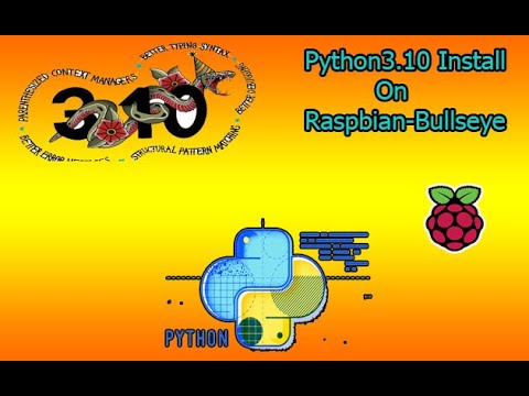 Python 3 10 Install Python 3 10 On Raspberrypi4 Python On Raspberry Pi 4