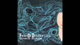 Fear Of Domination - Violence Disciple