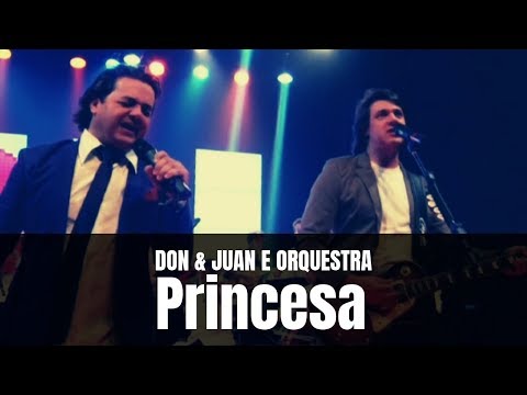 Don e Juan e Orquestra - Princesa
