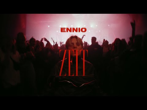ENNIO - Zeit (Official Video)