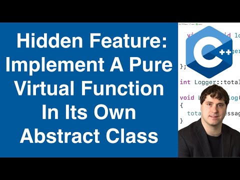 Hidden Feature: Implement A Pure Virtual Function In Its Own Abstract Class | C++ Tutorial