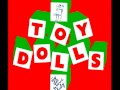 Toy Dolls - Firey Jack