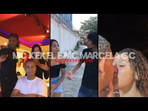 MC KEKEL E MARCELA GC - NÃO ERA PRA FICAR, A BOCA DIZ QUE NÃO#VOLTEI (WL NOGUEIRA)