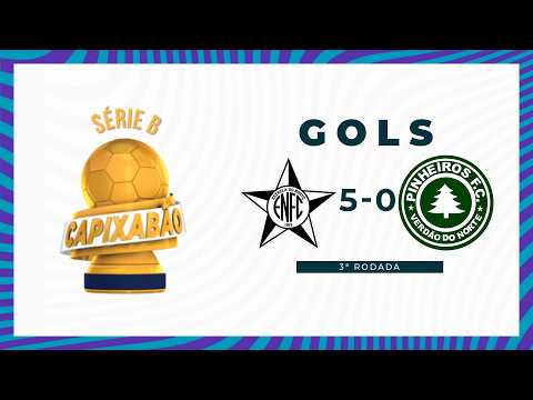 GOLS - ESTRELA 5x0 PINHEIROS - CAPIXABÃO SÉRIE B 2026
