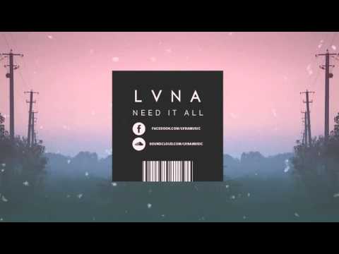 LVNA - Need It All (Audio)