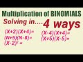 Multiplication Of Binomials Solve In 4 Ways FOIL Box Method Vertical And Shortcut