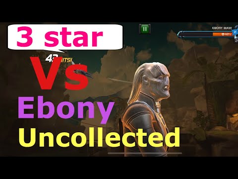 How to defeat Ebony Maw uncollected with a 3 star champ Mcoc