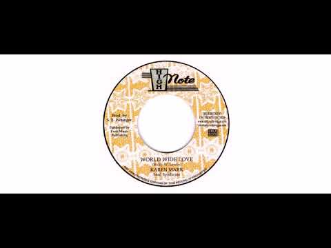 Karen Mark / The Soul Syndicate - World Wide Love - 7" - High Note