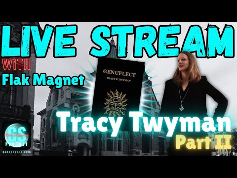 🎙️ LIVE | Tracy Twyman, Genuflect, Occult Power & a Controversial Death | Flak Magnet