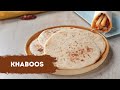 Khaboos | घर पर खबूस कैसे बनाते हैं | Arabic Bread | अरबी ब्रे