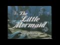 La Petite Sirène Bande Annonce Officielle QC 1988
