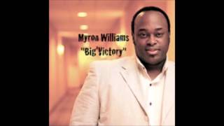 Myron Williams Big Victory