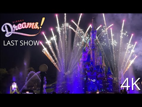 [4K] FINAL SHOW Disney Dreams! - Disneyland Paris 2024
