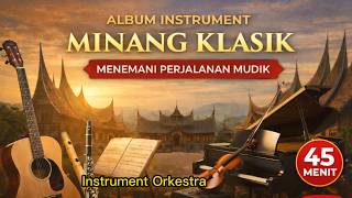 Download lagu album instrument minang klasik / TAKANA KAMPUANG HALAMAN mp3