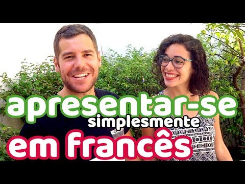Como se apresentar simplesmente em Francês | Afrancesados