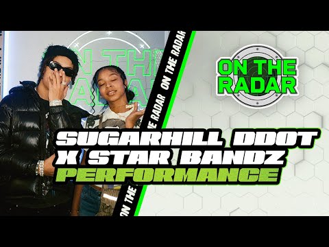 Sugarhill Ddot X STAR BANDZ "Energy" On The Radar Performance