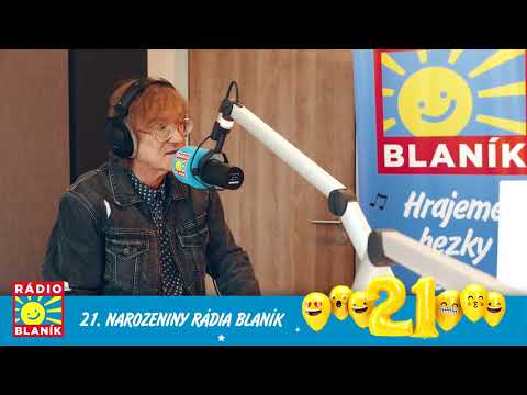 21. narozeniny Rádia BLANÍK - MIROSLAV ŽBIRKA
