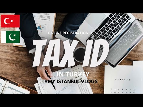How To Register TAX ID Number In Turkey | 2021 | For Foreigners (URDU)  🇹🇷 - 🇵🇰 MyIstanbulVlogs