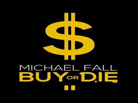 Michael Fall - Buy Or Die