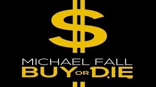 Michael Fall - Buy Or Die