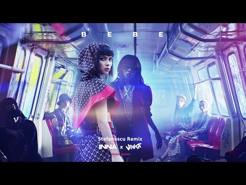 INNA x Vinka - Bebe | Stefanescu Remix