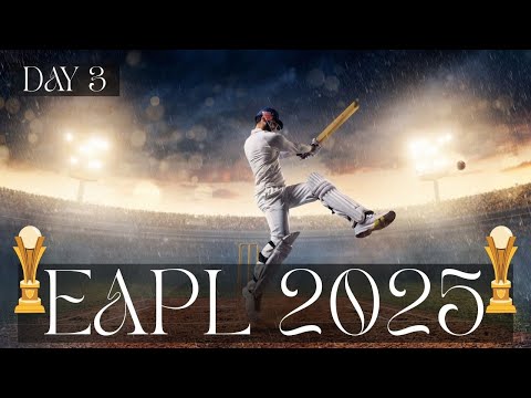 EAPL Cricket 2025 | Day 3 Teaser | Thrilling Highlights & Best Moments