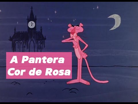As Aventuras da Pantera Cor de Rosa, 1h49min com incríveis episódios desse Clássico animado!