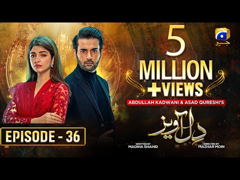 Dil Awaiz Mega Episode 36 - Kinza Hashmi - Affan Waheed [Eng Sub] 5th June 2022 - HAR PAL GEO
