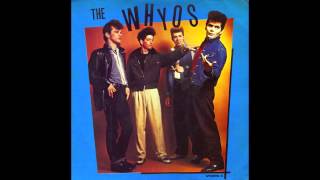 The Whyos - Talk To Me Like The Rain