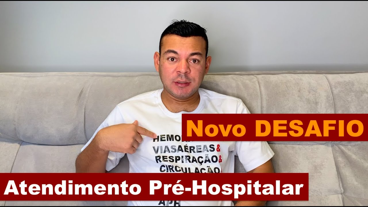 Novo DESAFIO no Atendimento pré-Hospitalar