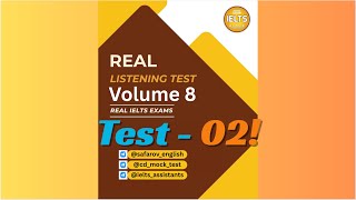 Volume 8 Test 2 - IELTS Listening Full Test