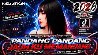 Download lagu DUGEM FUNKOT VIP 2026 DJ PANDANG PANDANG JAUH KU MEMANDANG DJ DIBALIK PENANTIAN JERMAN STYLE mp3 Download lagu DUGEM FUNKOT VIP 2026 DJ PANDANG PANDANG JAUH KU MEMANDANG DJ DIBALIK PENANTIAN JERMAN STYLE mp3