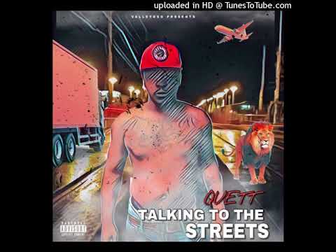 Quett x Talking to the Streetz (Official Audio)