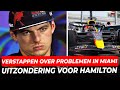 Verstappen over problemen in Miami: “Dit is extreem pijnlijk”, FIA maakt uitzondering voor Hamilton